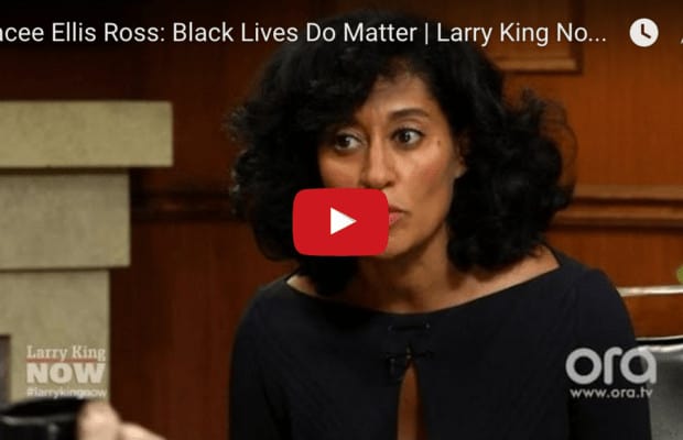 Tracee Ellis Ross: Black Lives Do Matter | Larry King Now