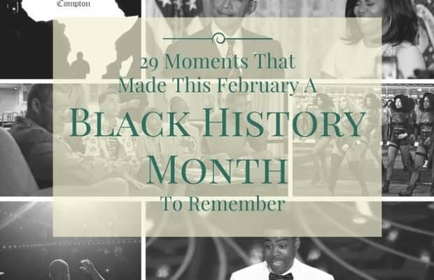29 Moments That Made This February A Black History Month To Remember
