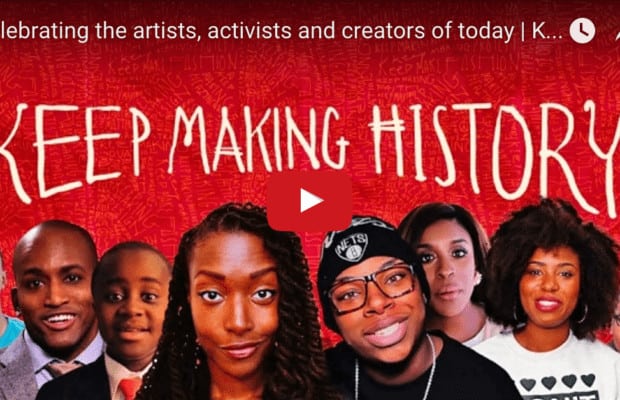 Celebrating the artists, activists and creators of today | Keep Making History