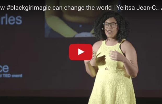 How #blackgirlmagic can change the world | Yelitsa Jean-Charles | TEDxProvidence
